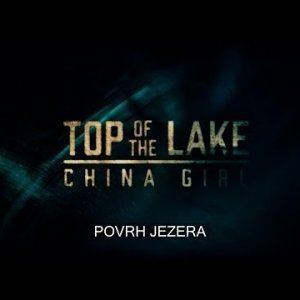 'Povrh jezera: Kineskinja'