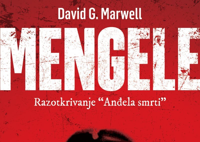 Razotkrivanje 'Anđela smrti': Knjiga o monstruoznom nacističkom liječniku