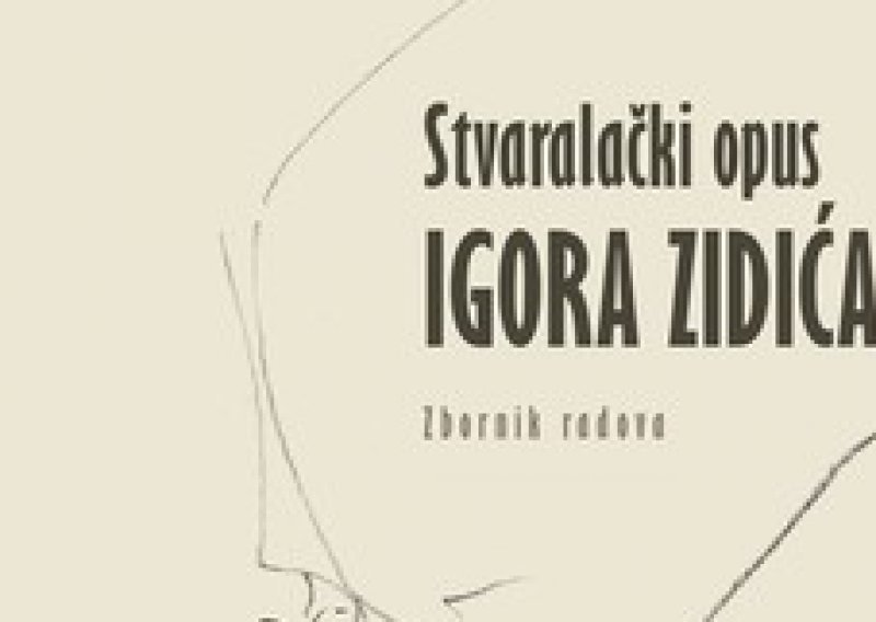 Objavljen zbornik radova 'Stvaralački opus Igora Zidića'