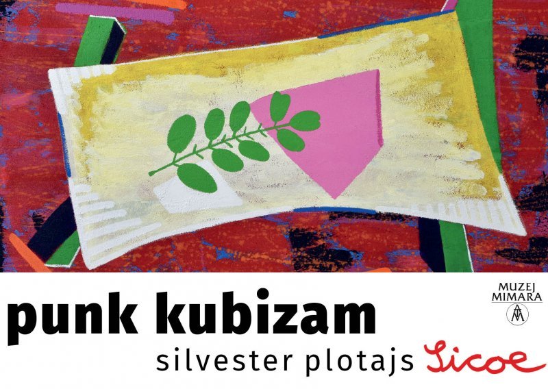 Muzej Mimara predstavlja virtualnu izložbu 'Punk kubizam' slovenskog umjetnika Silvestra Plotajsa Sicoe