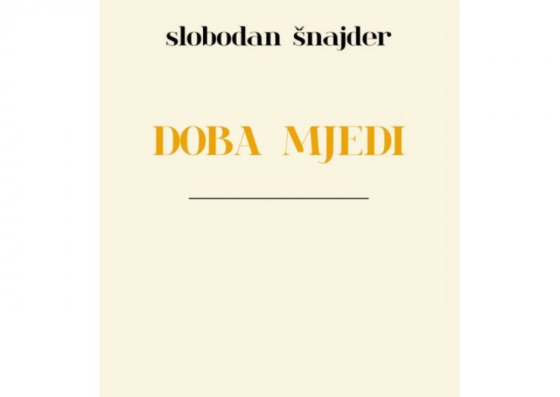 Slobodanu Šnajderu Nagrada Meša Selimović za roman Doba mjedi