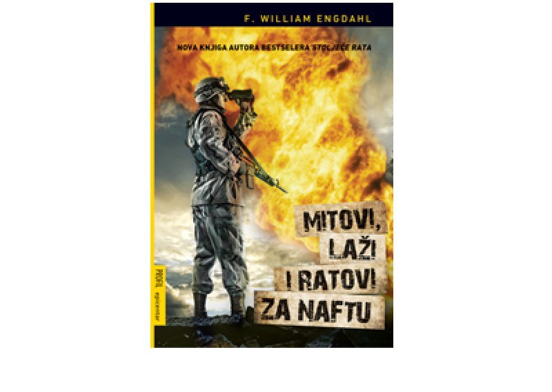 Poklanjamo vam knjigu 'Mitovi, laži i ratovi za naftu'