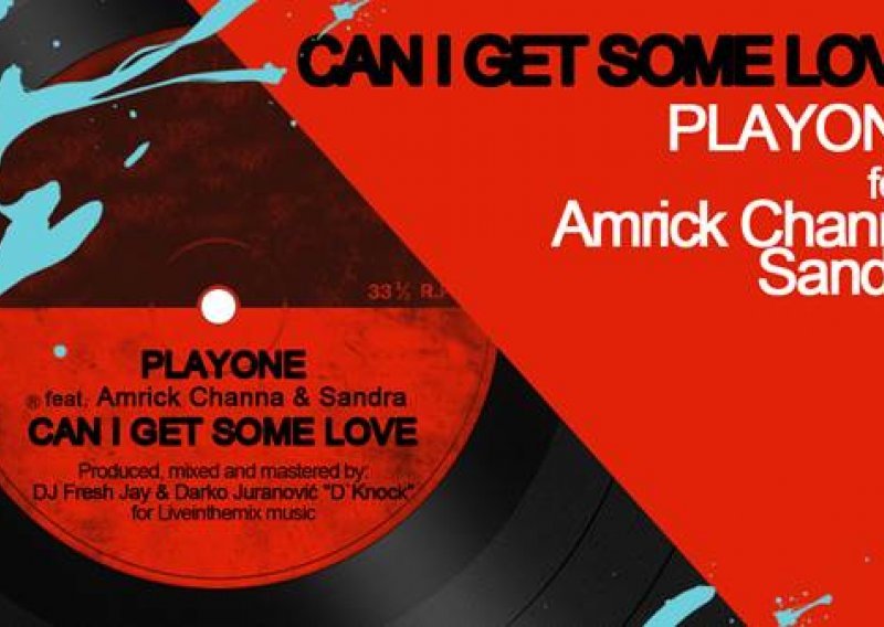 Evo kako zvuči singl 'Can I Get Some Love'!