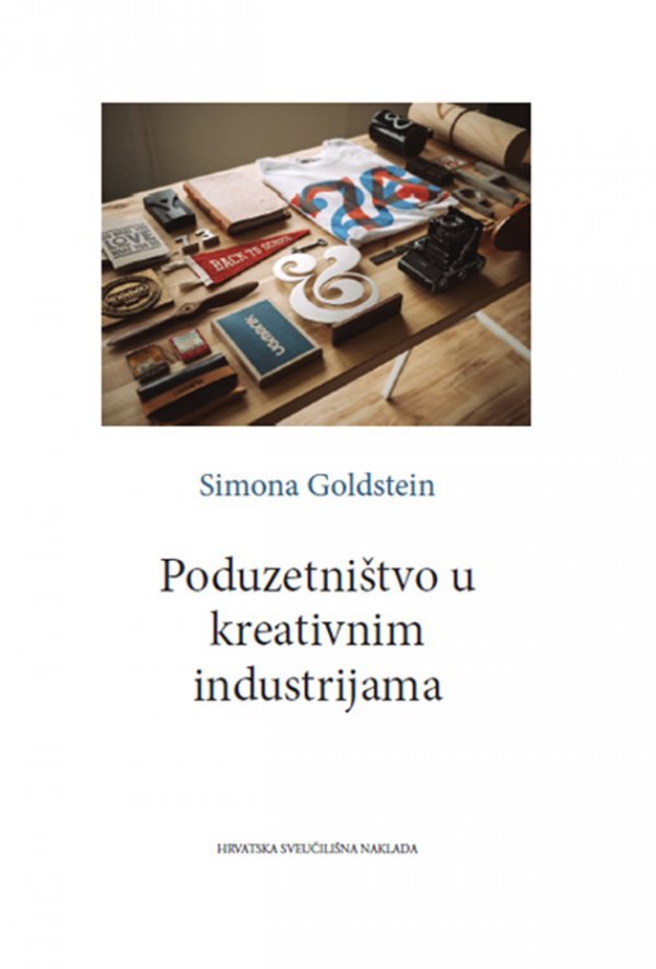 Poduzetništvo u kreativnim industrijama Hrvatska sveučilišna naklada