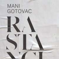 Rastanci, Mani Gotovac