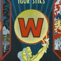 Igor Štiks, W, Fraktura