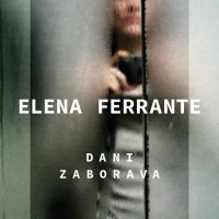 'Dani zaborava', Elena Ferrante