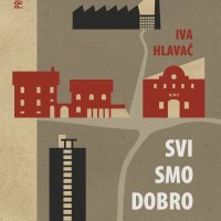 Svi smo dobro Iva Hlavač