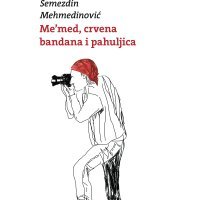‘Me’med, crvena bandana i pahuljica’ Semezdin Mehmedinović