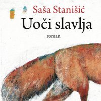 'Uoči slavlja' Saša Stanišić