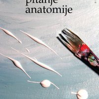 'Pitanje anatomije', Marina Vujčić, Hena com