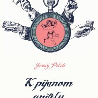 'K pijanom anđelu', Jerzy Pilch (Hena com): Knjiga poljskog pisca o borbi s jednom od najraširenijih ovisnosti današnjice, alkoholizmom bavi se književnikom J.-om čiji se deliriji ciklički smjenjuju s boravcima na odvikavanju i u gostionici 'K pijanom anđelu', gdje upoznaje razne supatnike.