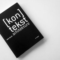 [Kont]Tekst arhitekture, Alen Žunić, 2014.