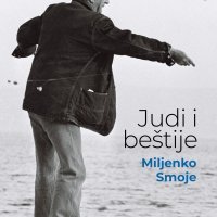 Miljenko Smoje, Judi i beštije