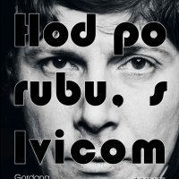 Gordana Gadžić: Hod po rubu, s Ivicom, Školska knjiga i Teatar Rugantino