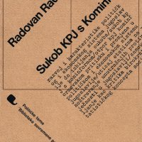 Radovan Radonjić, 'Sukob KPJ s Kominformom', CeKaDe, Zagreb, 1979.