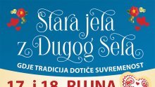 Uskoro počinje kulturno-gastronomska manifestacija: Stara jela z Dugog Sela