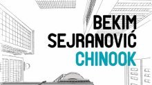 Uskoro izlazi 'Chinook' – posljednji rukopis Bekima Sejranovića