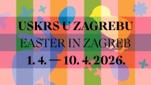 Uskrs u Zagrebu 2026.