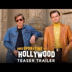 Once Upon a Time in Hollywood (Bilo jednom u Hollywoodu): 26. srpnja