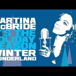 Martina McBride - Winter Wonderland (Official Audio)