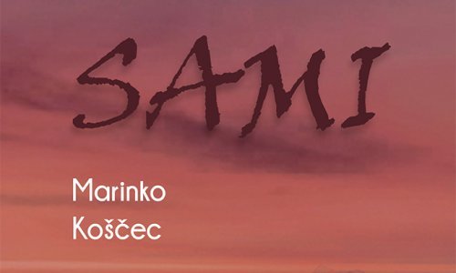 Objavljena nova knjiga Marinka Koščeca 'Sami'