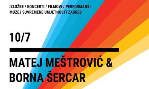 Ljeto u MSU - multimedijski program Muzeja suvremene umjetnosti / koncert Matej Meštrović & Borna Šercar