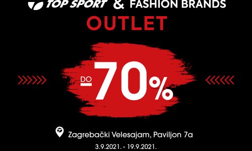 Top Sport i Fashion Brand Outlet s najvećim izborom vaših omiljenih brendova traje do 19. rujna na Zagrebačkom Velesajmu