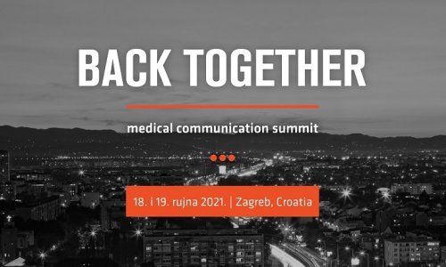 Back Together Summit - prvi zdravstveno komunikacijski summit u Hrvatskoj ovaj vikend okuplja najuglednije stručnjake