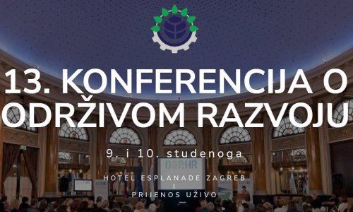 Održivi razvoj gospodarstva nikad nije bio važniji: ne propustite 13. konferenciju o održivom razvoju