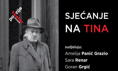 Teatar poezije priređuje tradicionalno 'Sjećanje na Tina' u gostionici 'Pod starim krovovima' u petak