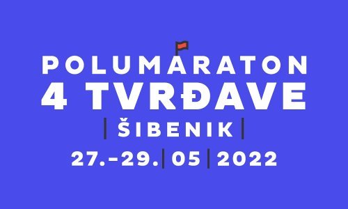 Polumaraton 4 tvrđave u Šibeniku – savršena ideja za produženi vikend u svibnju