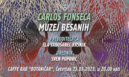 U Botaničaru se predstavlja roman Carlosa Fonsece 'Muzej besanih'