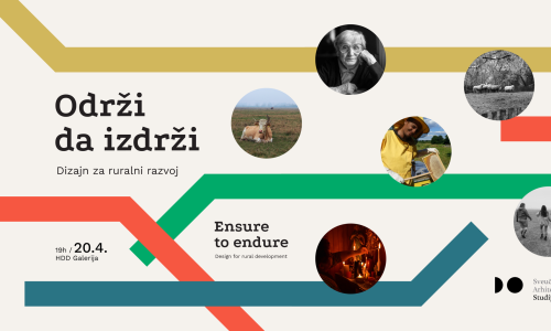 Izložba 'Održi da izdrži - Dizajn za ruralni razvoj' u HDD galeriji