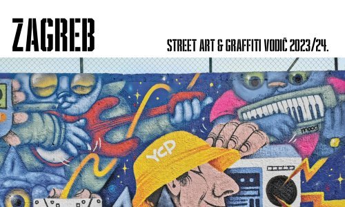 Predstavlja se turistički vodič 'Zagreb Street art & Graffiti guide 2023/24'