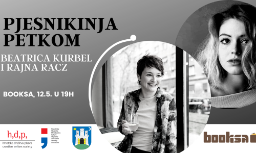 Pjesnikinja petkom: gostuju Beatrica Kurbel i Rajna Racz