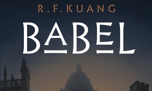 Književni SF hit 'Babel' Rebecce F. Kuang objavljen na hrvatskom