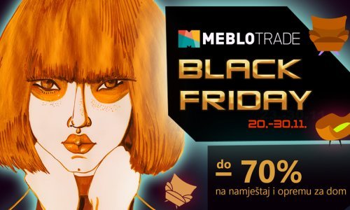 Opremite svoj dom kvalitetno i povoljno uz najveće popuste u godini u Meblo Tradeu!