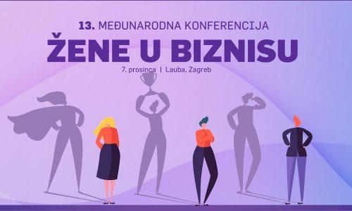 Žene u biznisu: Više od 400 poduzetnica susrest će se s 10 najmoćnijih žena hrvatskog biznisa