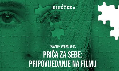 Novi tematski ciklus u Kinoteci posvećen pripovijedanju na filmu