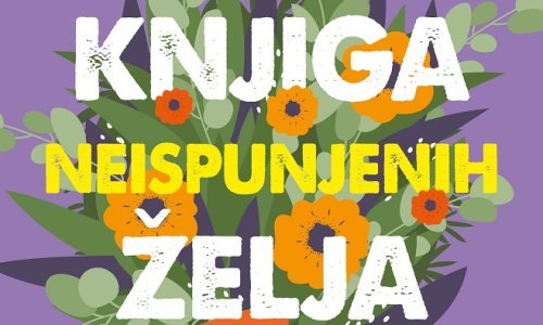 Osvojite roman 'Knjiga neispunjenih želja'