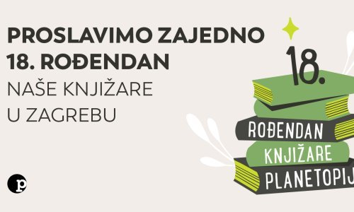 18. rođendan knjižare Planetopija u Zagrebu