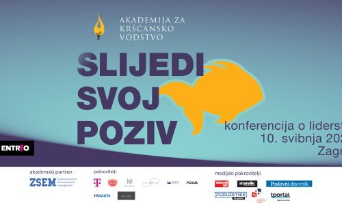 „Slijedi svoj poziv“: Jednodnevna konferencija o vodstvu, upravljanju, poslovnom i osobnom razvoju