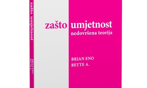 Brian Eno i Bette Adriaan: Autori ilustrirane knjige koja istražuje značenje i svrhu umjetnosti