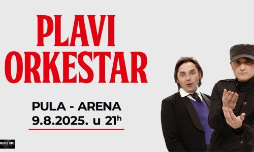 Vodimo vas na koncert Plavog orkestra u pulsku Arenu