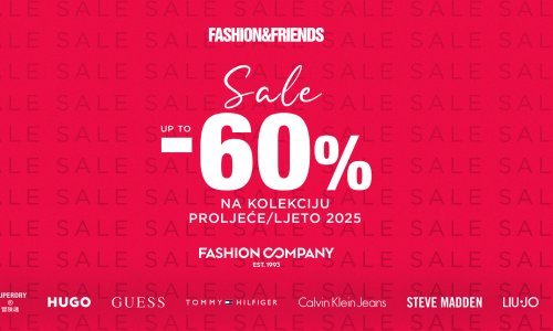 Do -60% na najtraženije brendove u Fashion&Friends i Fashion Company trgovinama