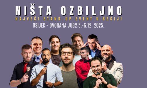 U Osijeku se sprema prvi veliki stand-up spektakl: 'Ništa ozbiljno' koji okuplja gotovo svih 10 najboljih hrvatskih komičara
