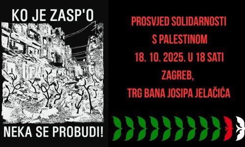 Sprema se još jedan prosvjed za Palestinu: U sljedeću subotu pod geslom 'Ko je zasp’o, neka se probudi!'