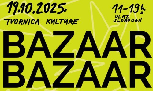 Bazaar, prvi zagrebački urbani market, vraća se u novom izdanju u Tvornici kulture!