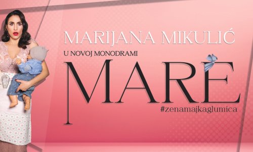 Predstava Marijane Mikulić 'Mare #zenamajkaglumica' donosi dirljivu priču s duhovitim elementima o životu kakav jest